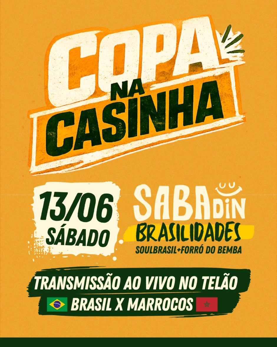 Copa na Casinha: Brasil x Marrocos no Sabadin!