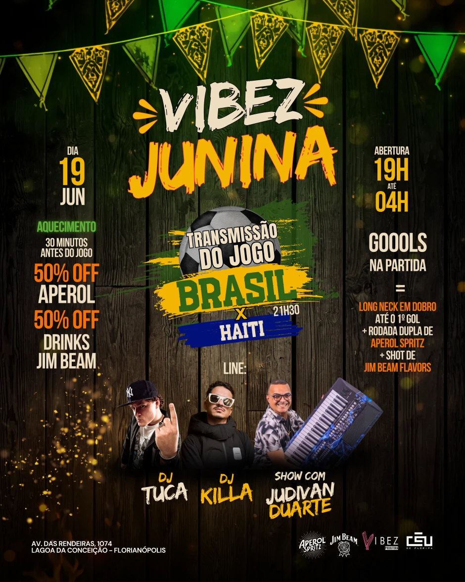 Brasil x Haiti | Vibez Junina