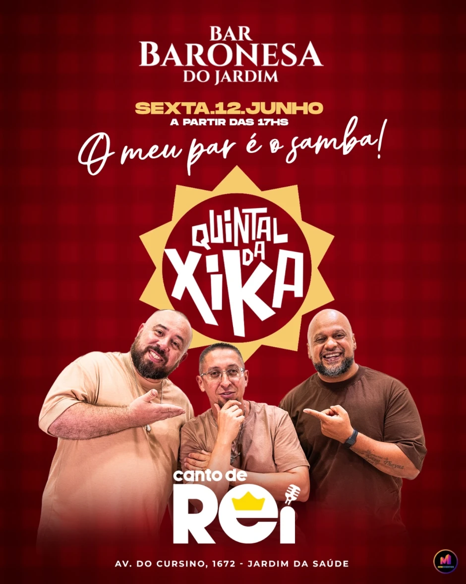 🔸QUINTAL DA XIKA + CANTO DE REI - 12.06 ✔️