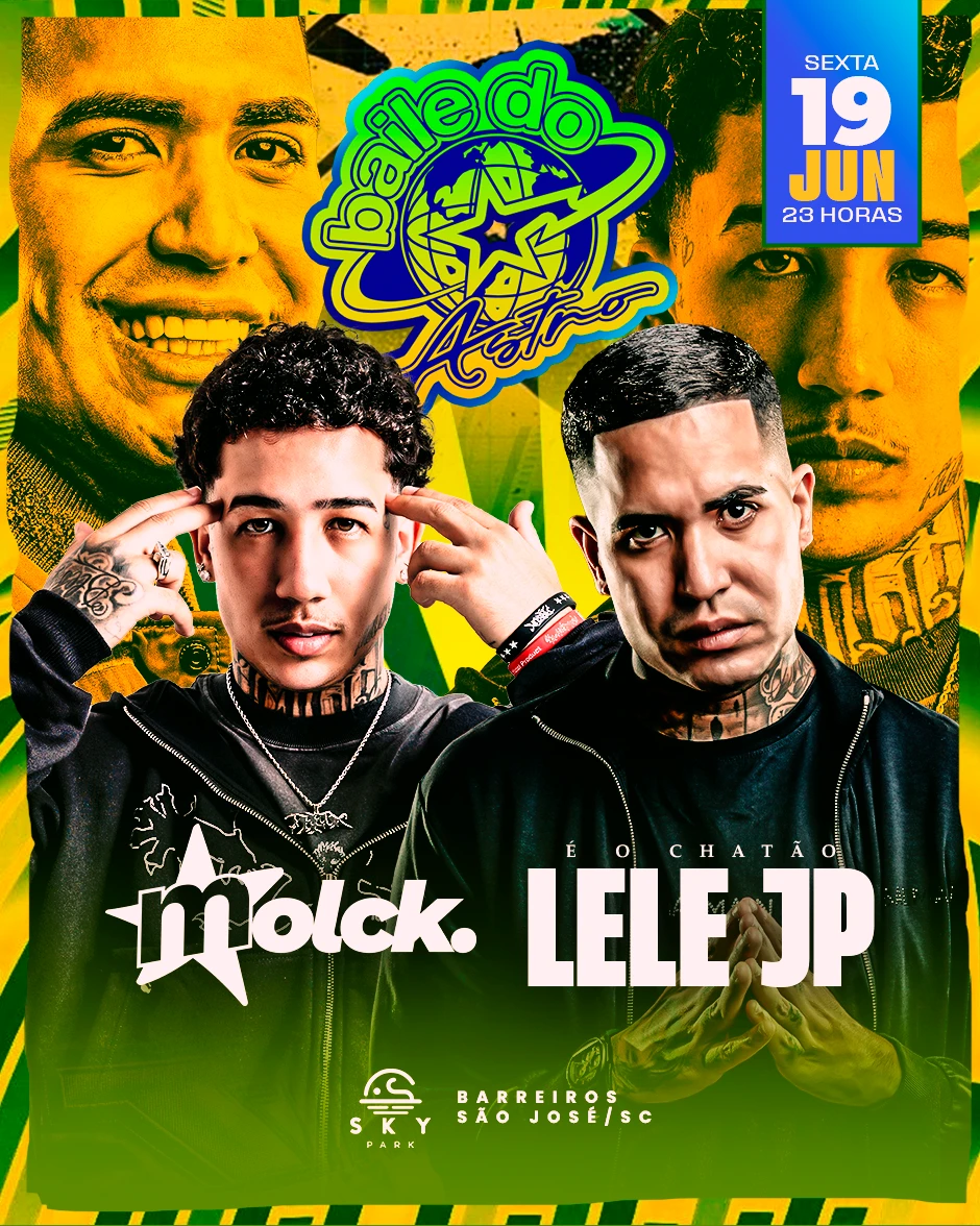 Baile do Astro -  Lele Jp, Molck