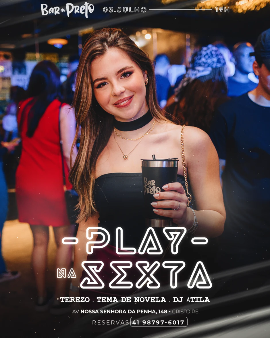 Sex.03.Jul - Play na sexta