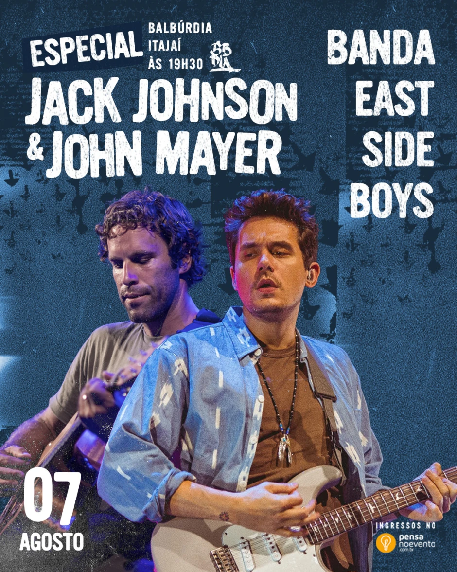 ESPEICAL JACK JHONSON + JOHN MAYER - COM A BANDA EST SIDE BOYS