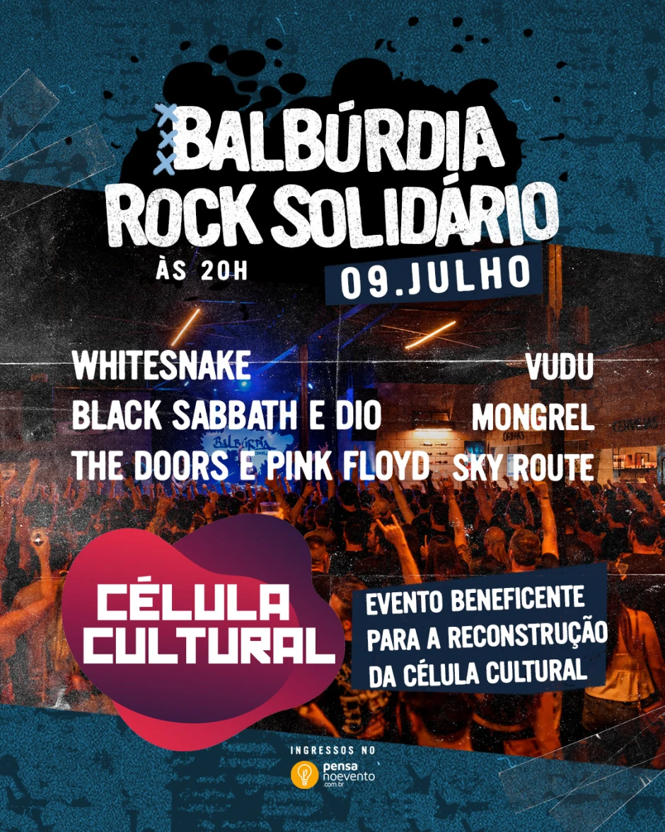 BALBÚRDIA ROCK SOLIDÁRIO - CÉLULA