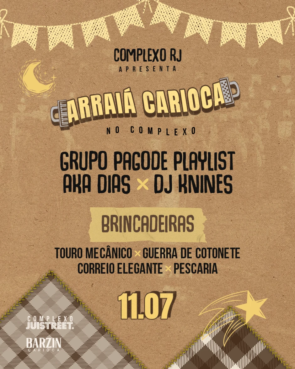 COMPLEXO RJ APRESENTA FESTA JUNINA NO COMPLEXO JUISTREET