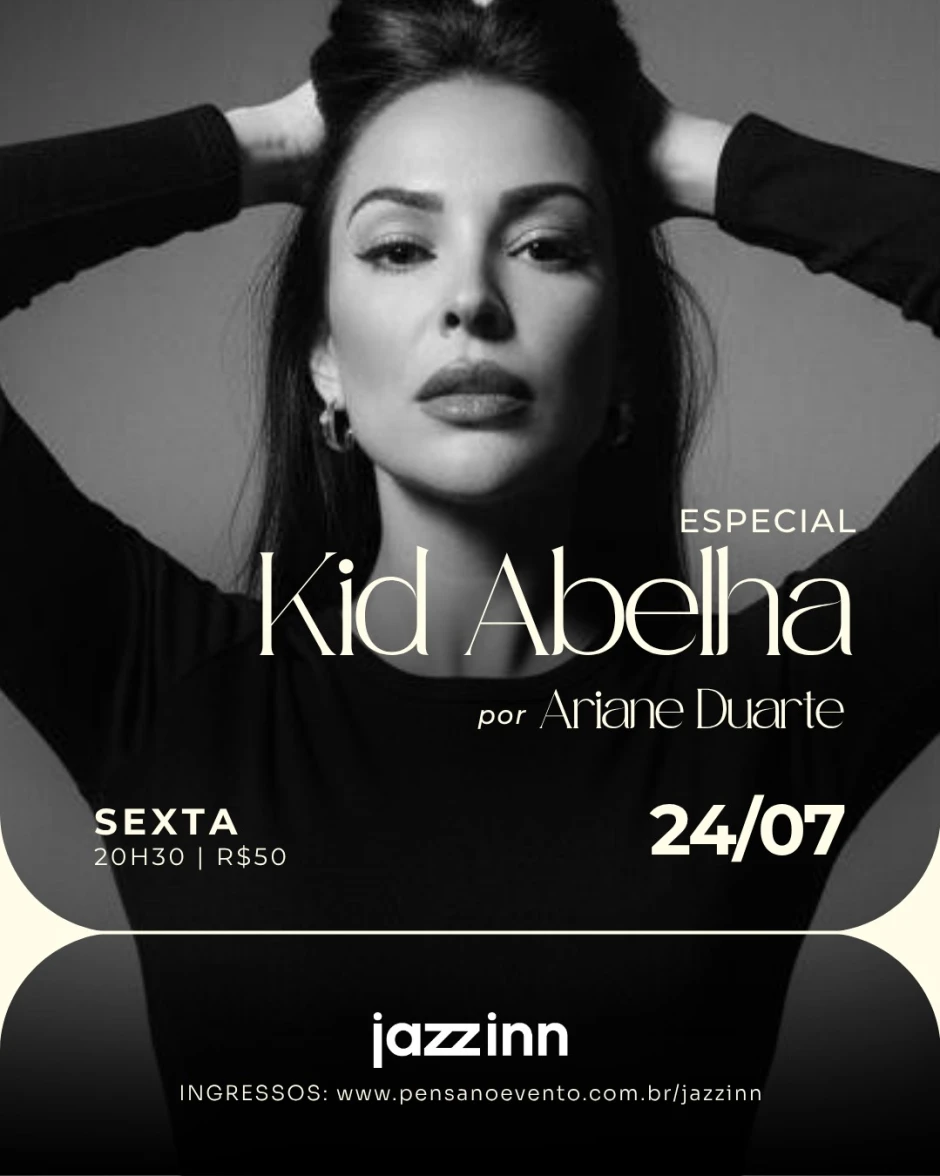 Especial KID ABELHA por Ariane Duarte