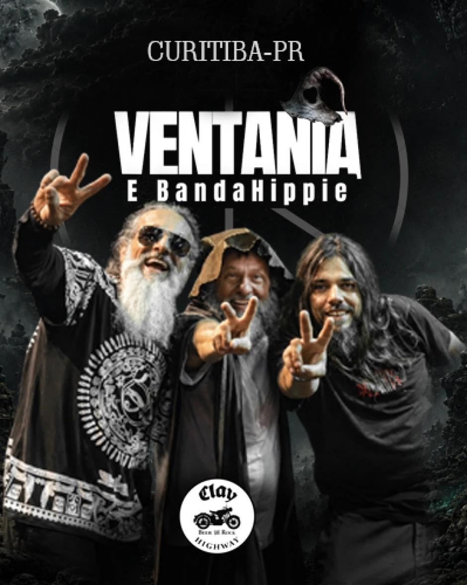 Ventania & banda Hippie- Clay High way - Curitiba