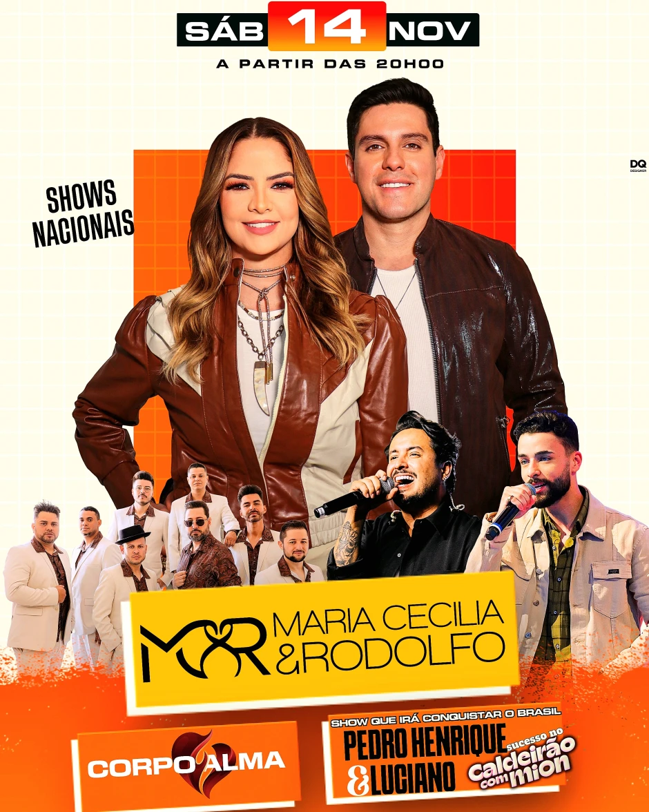 Maria Cecilia & Rodolfo, Corpo & Alma, Pedro Henrique & Luciano