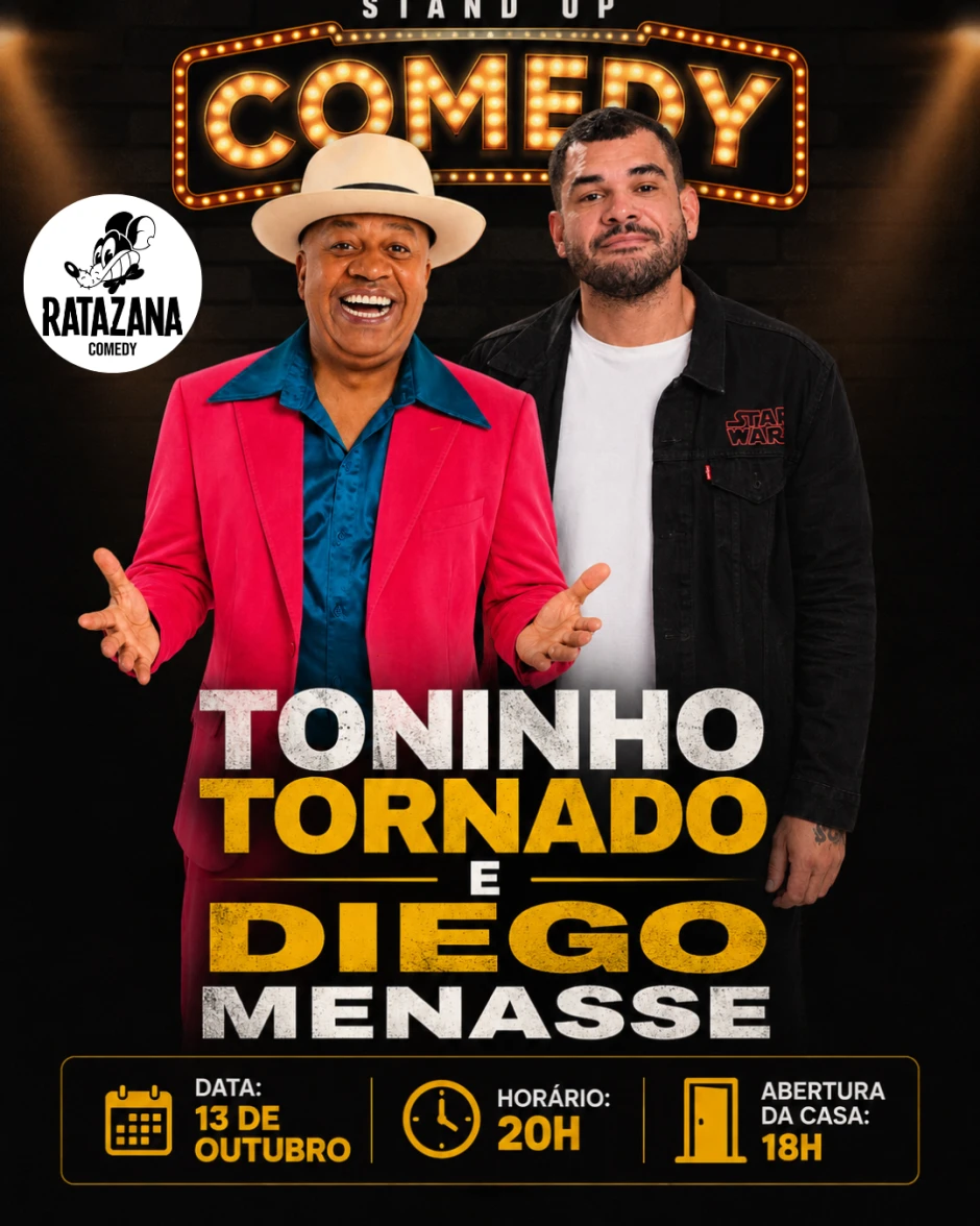 TONINHO TORNADO E DIEGO MENASSE - STAND UP COMEDY