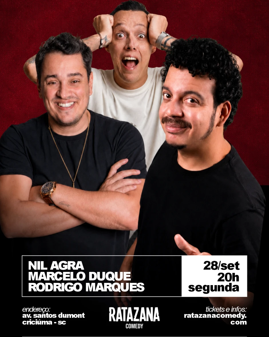 RODRIGO MARQUES, NIL AGRA & MARCELO DUQUE - STAND UP COMEDY
