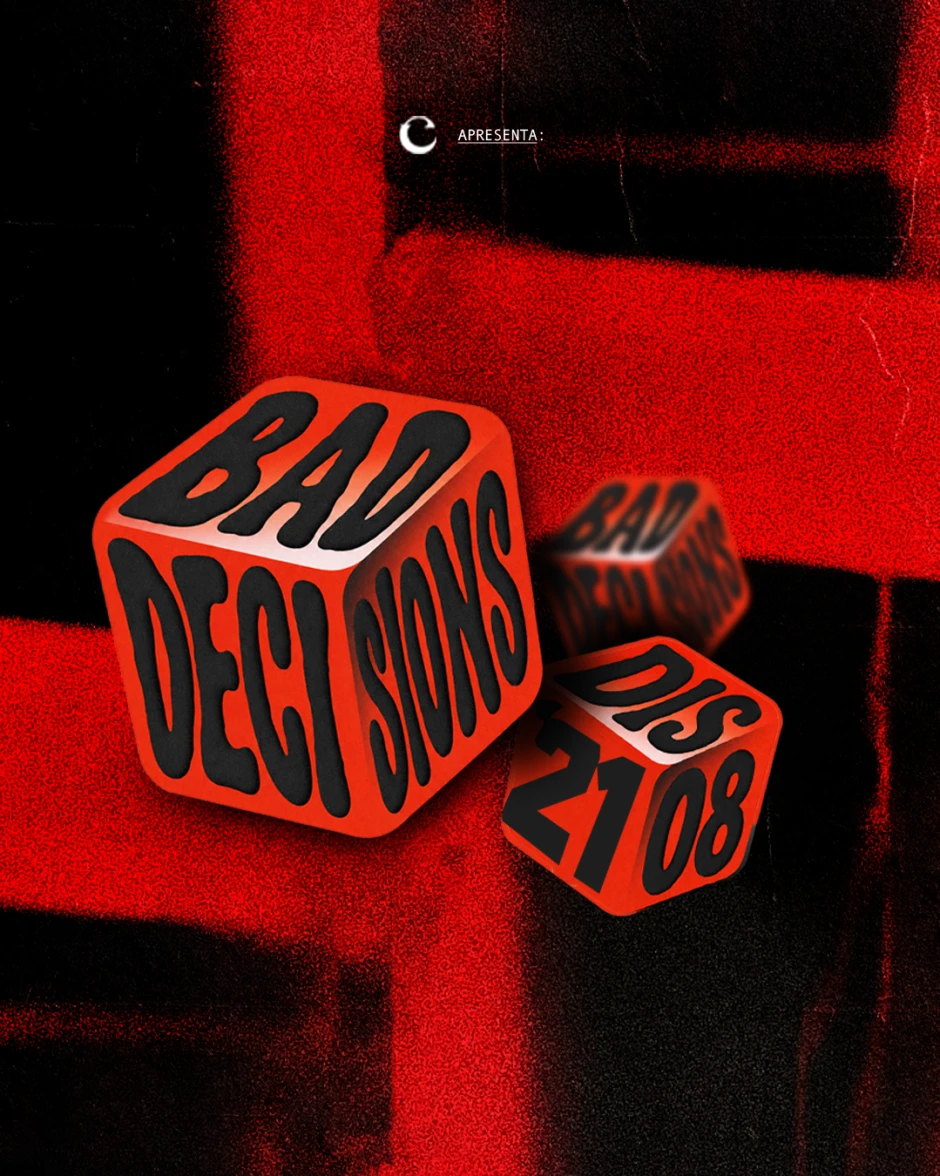 Bad Decisions