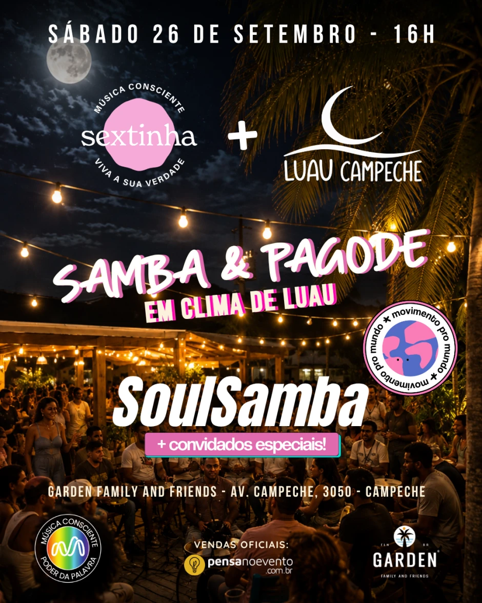 Sextinha + Luau Campeche no Garden!