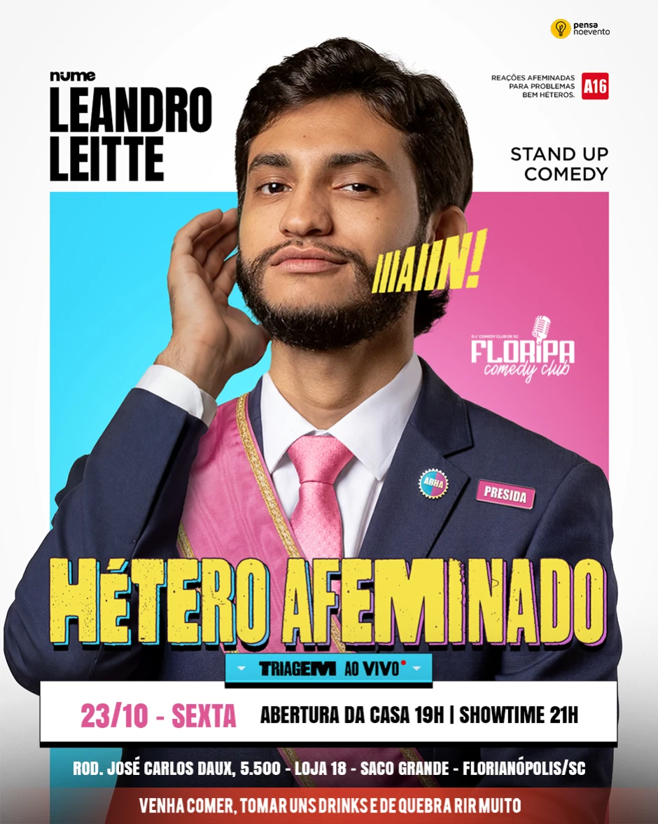 LEANDRO LEITTE - HETERO AFEMINADO - 21h
