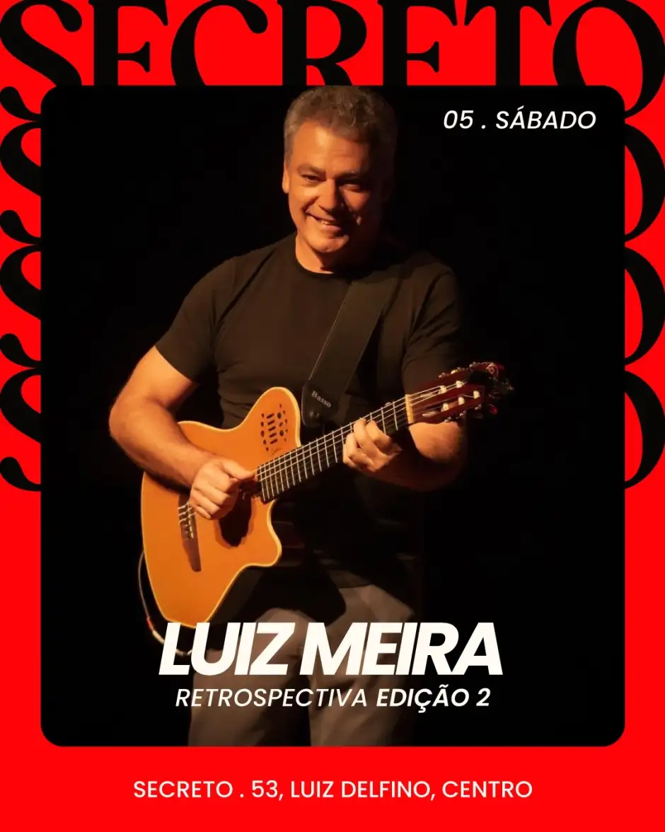Luiz Meira Retrospectiva