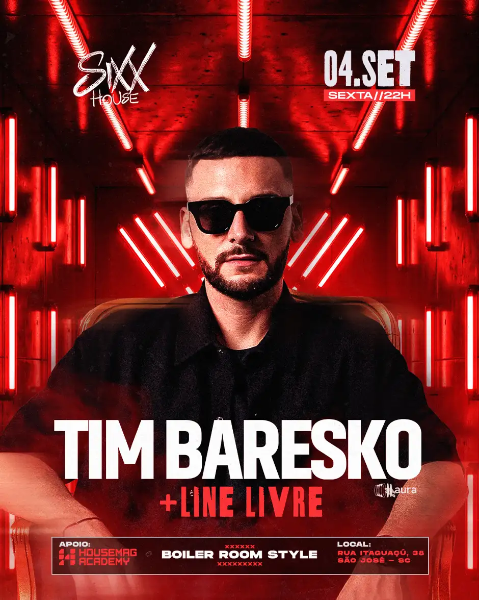 Sixx House - Tim Baresko - Sexta