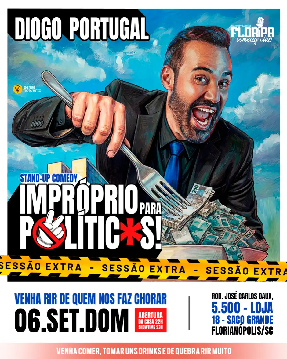 DIOGO PORTUGAL - IMPRÓPRIO PARA POLÍTICOS - SESSÃO EXTRA - 23h