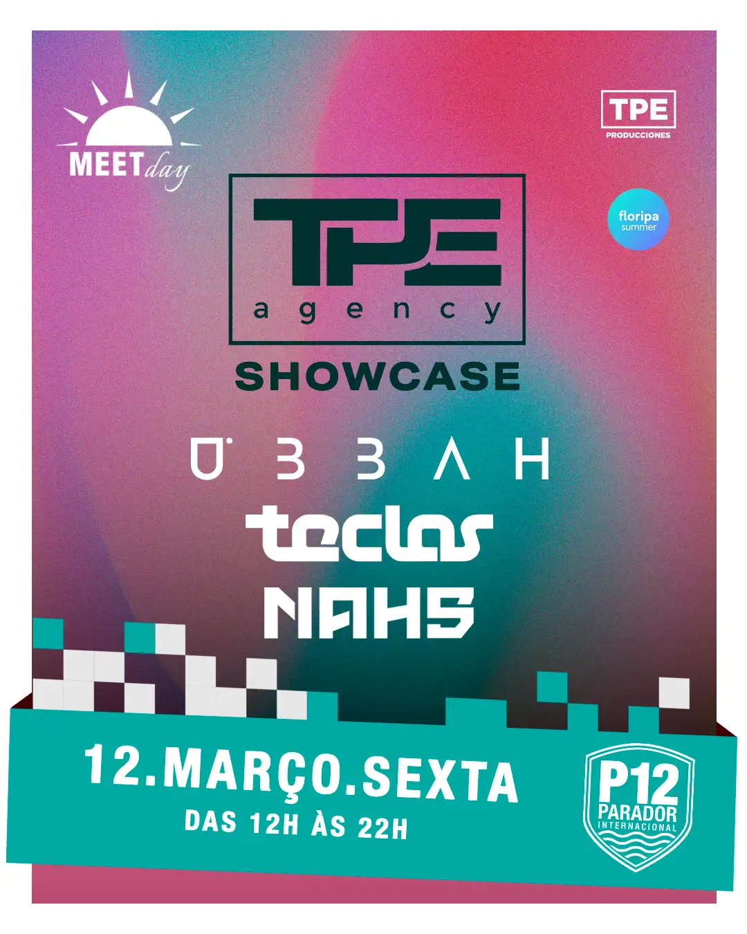 MEET DAY: TPE AGENCY SHOWCASE COM UBBAH, TECLAS E NAHS
