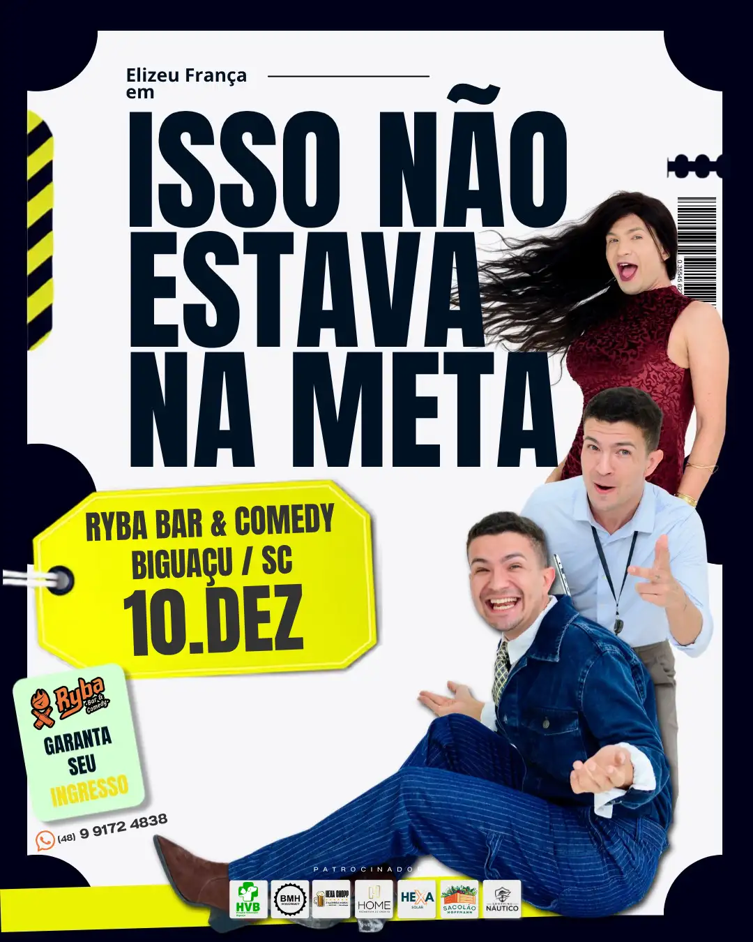 Elizeu frança em Isso não estava na meta
