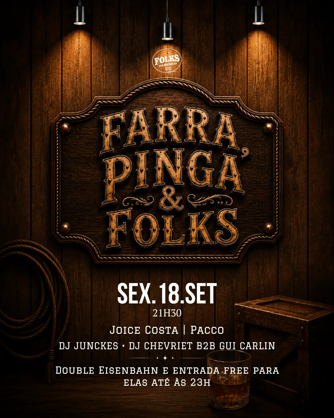 Farra, Pinga e Folks