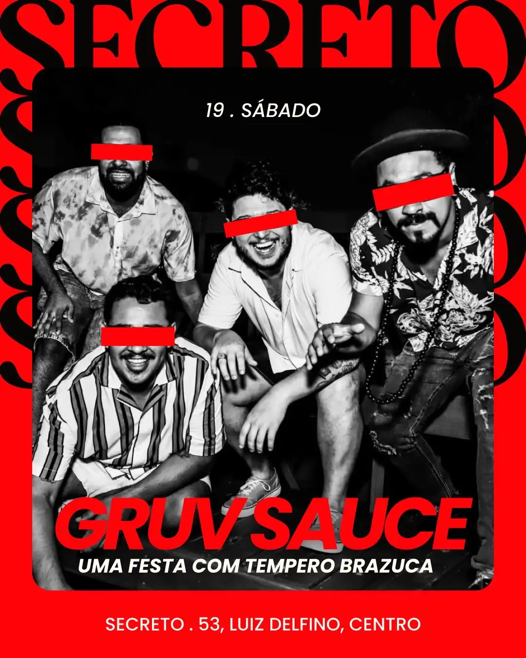 GRUV SAUCE: Uma festa com tempero brazuca