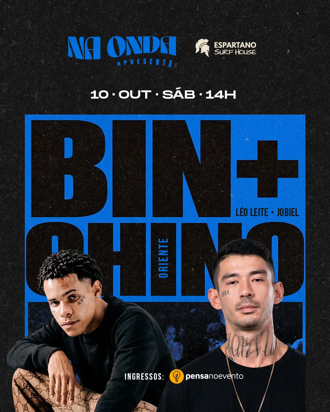 NA ONDA convida: BIN + CHINO ORIENTE
