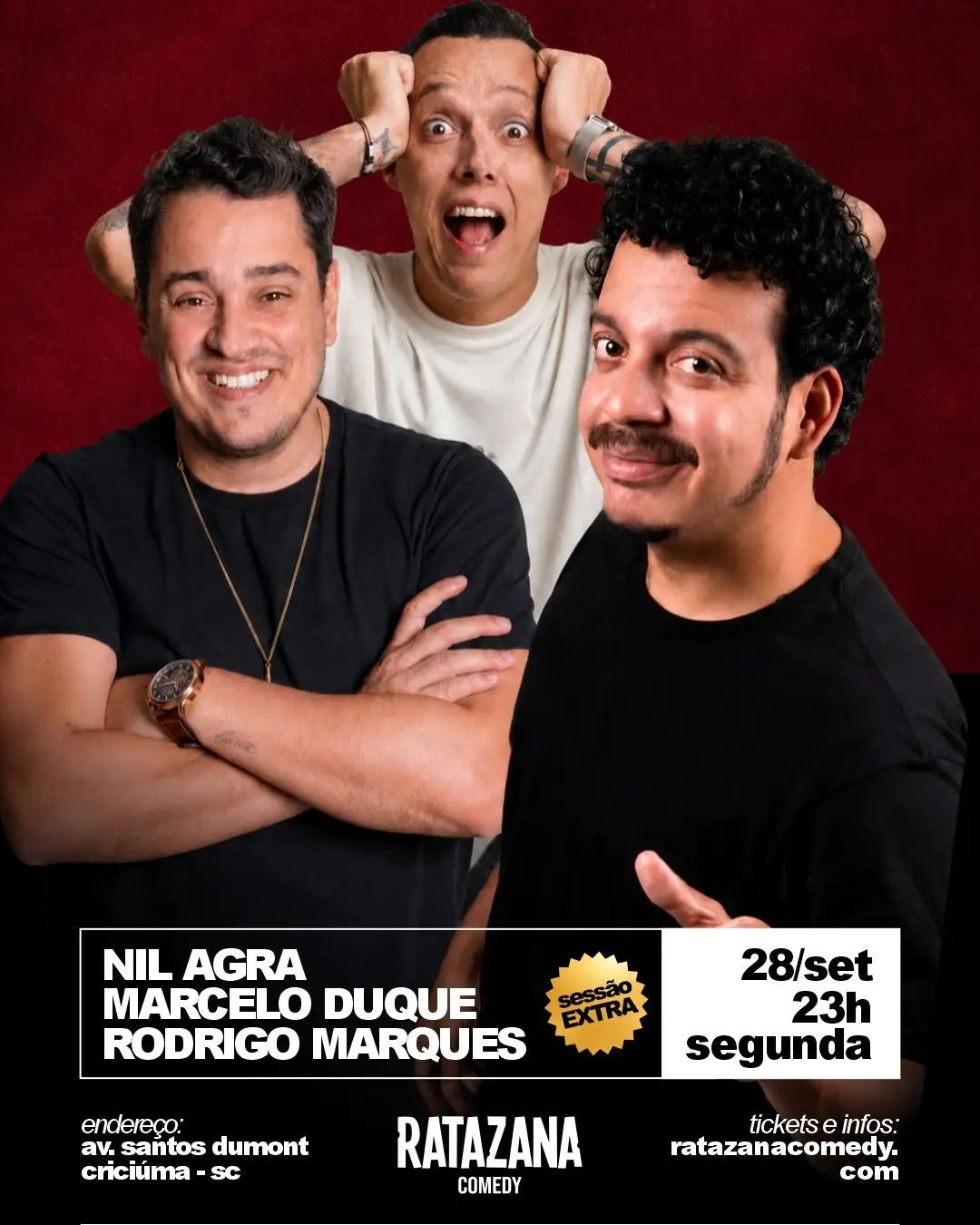 (SESSÃO EXTRA) RODRIGO MARQUES, NIL AGRA & MARCELO DUQUE - STAND UP COMEDY