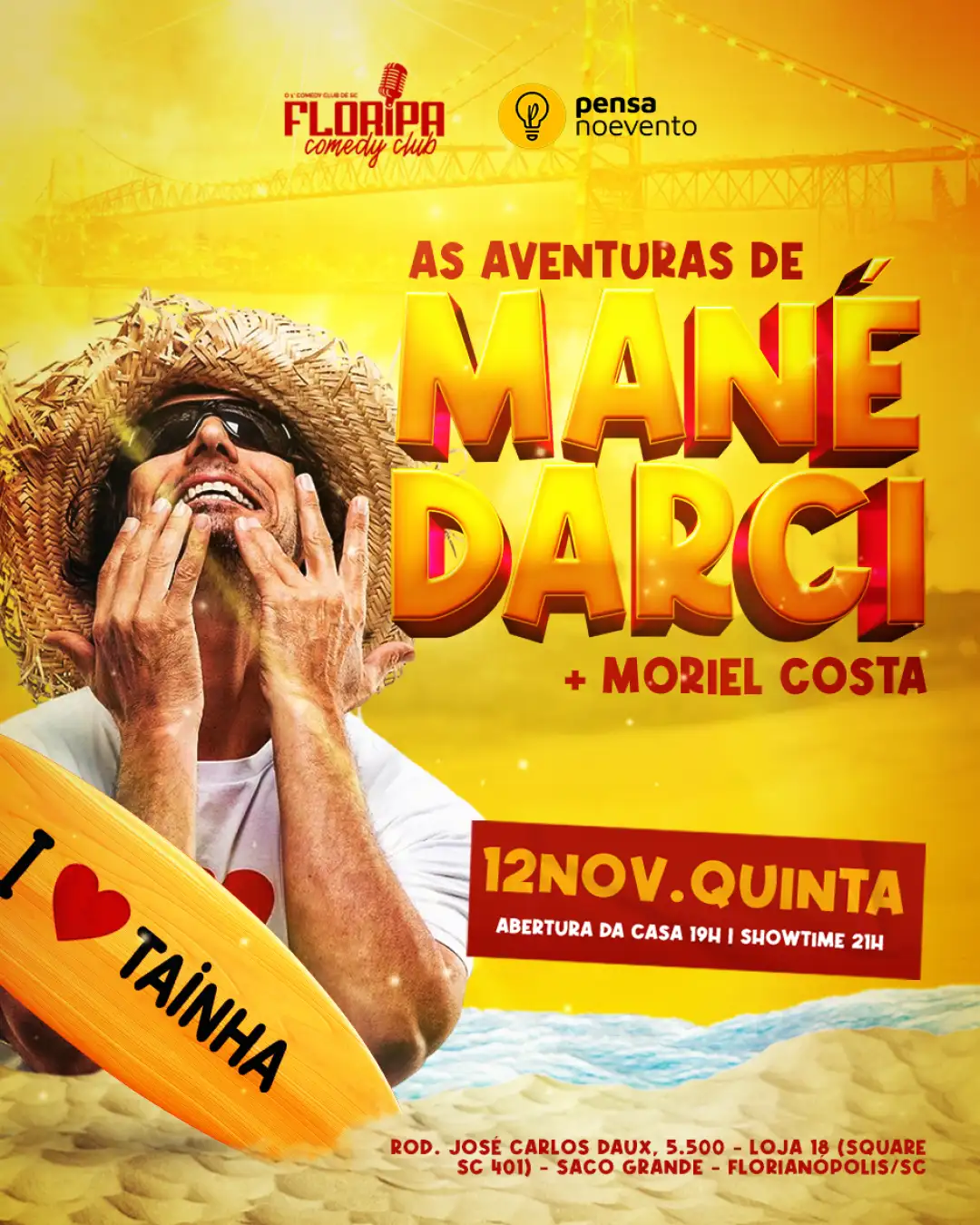 AS AVENTURAS DO MANÉ DARCI + MORIEL COSTA (Dazaranha) - 21h