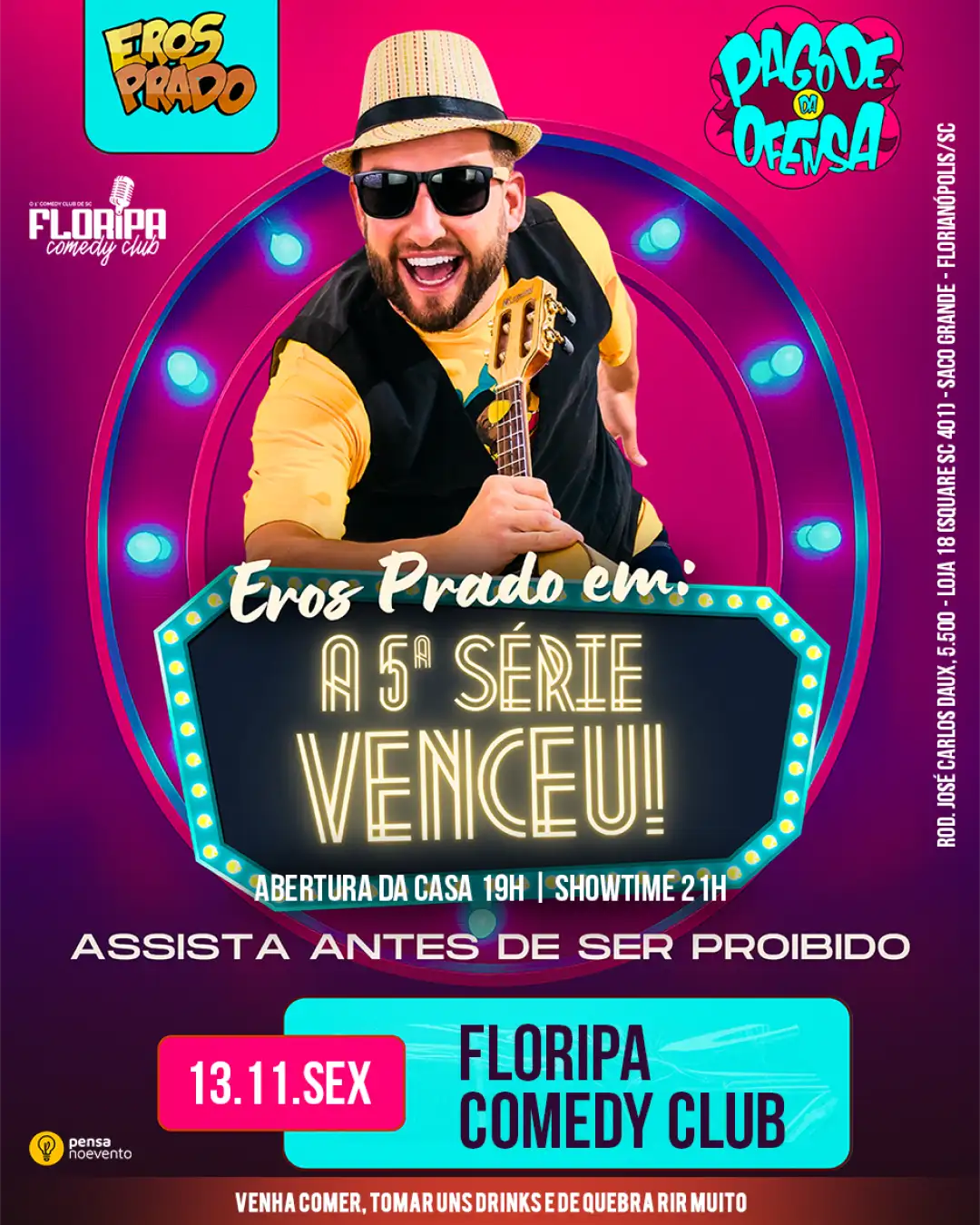 EROS PRADO - A 5° SÉRIE VENCEU! - 21h