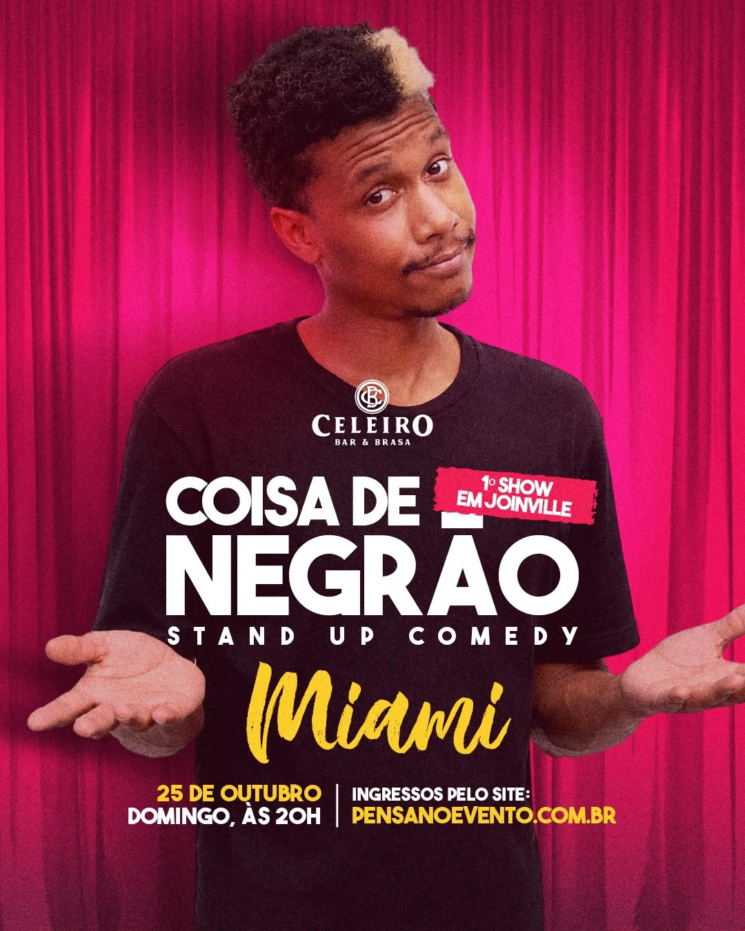Coisa de Negrão — Stand Up Comedy com Miami | 1º show em Joinville