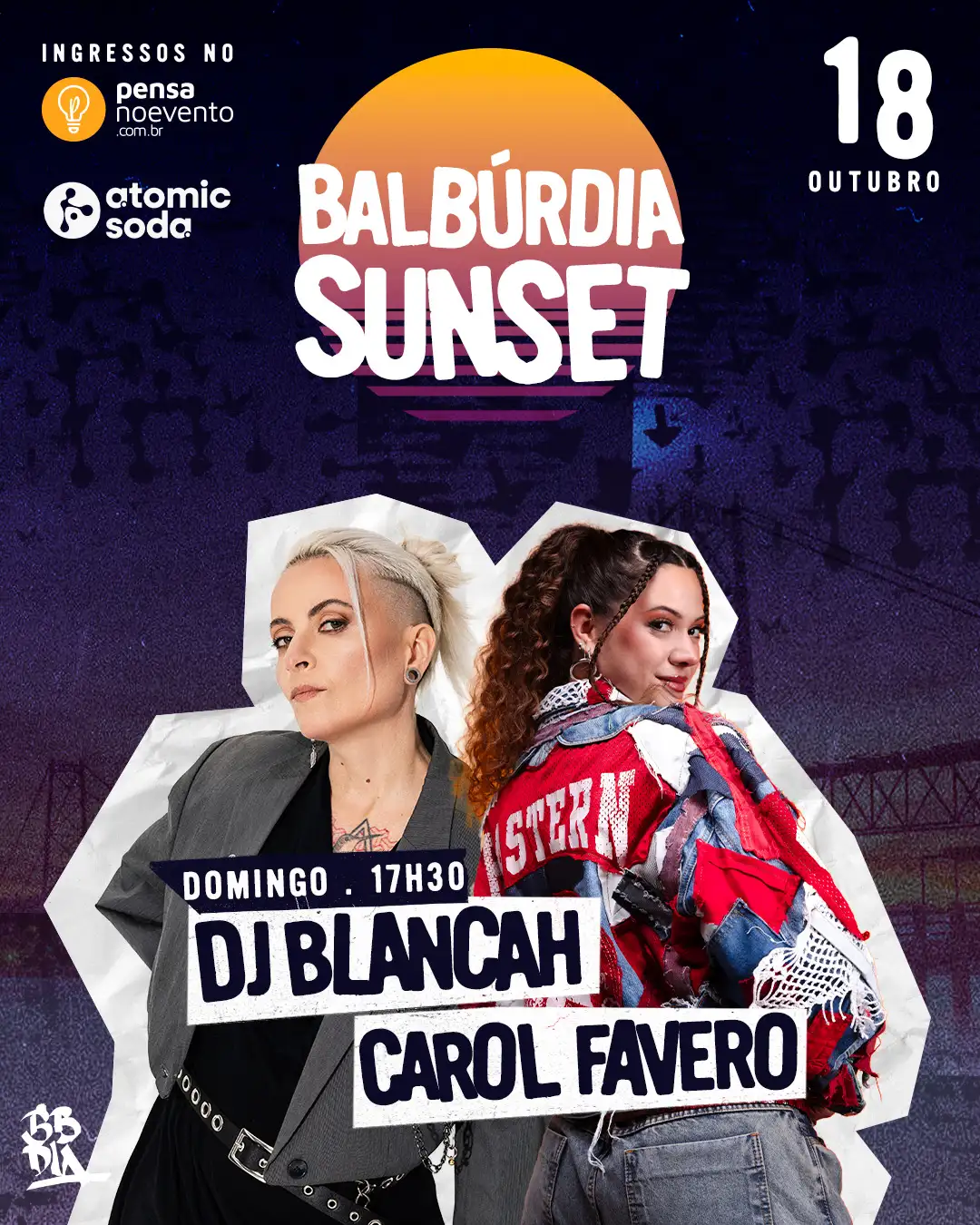 BALBÚRDIA SUNSET - COM BLANCAH + CAROL FAVERO