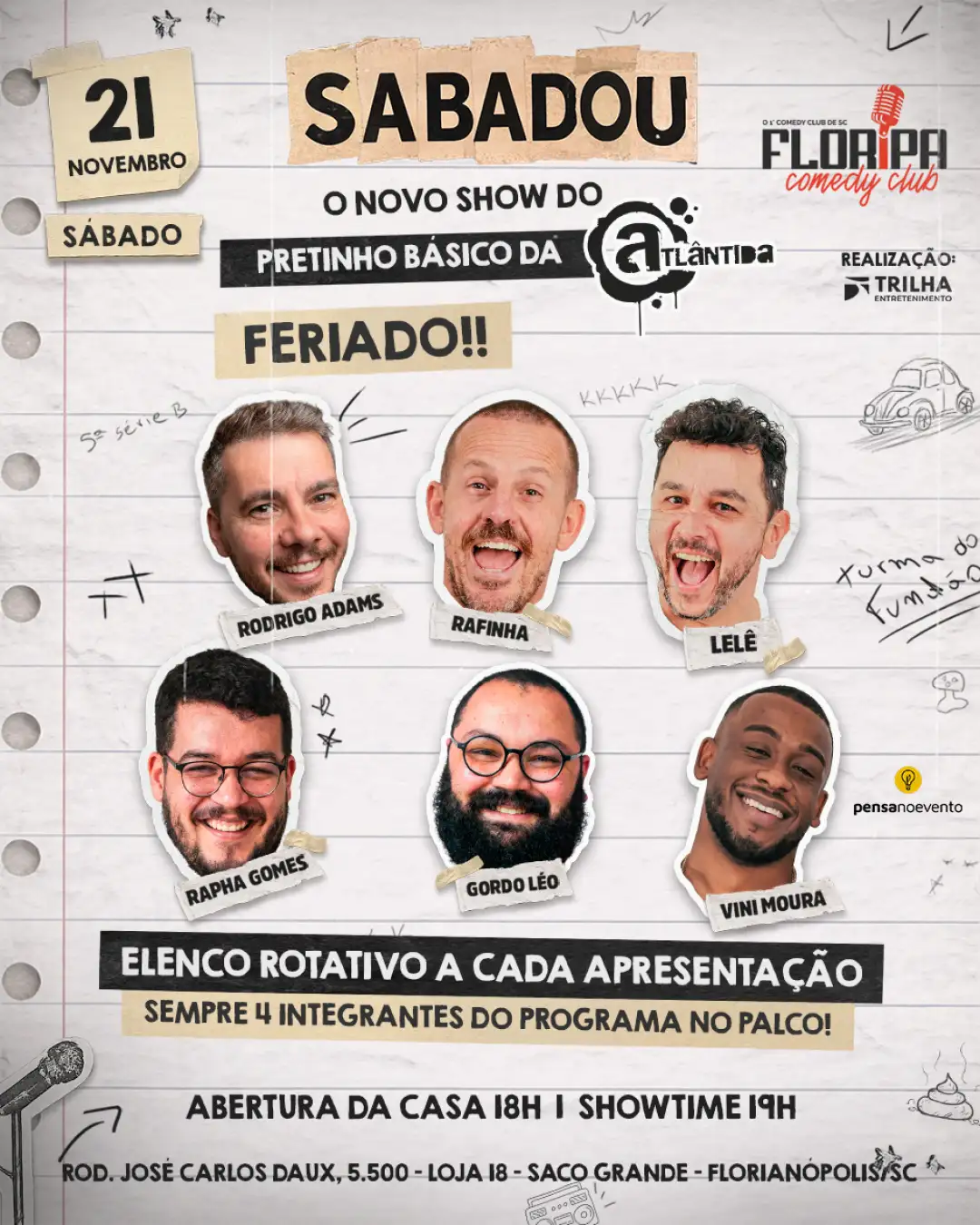 SABADOU! O NOVO SHOW DO PRETINHO BÁSICO (Rádio Atlântida) - 19h