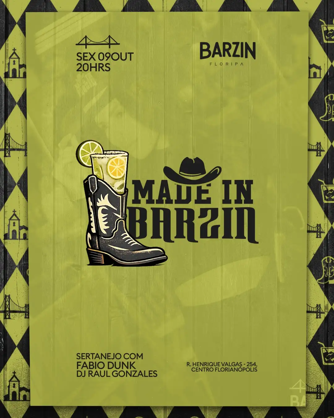 BARZIN SEXTA 09/10 - MADE IN BARZIN - FÁBIO DUNK + DJ RAUL GONZALES
