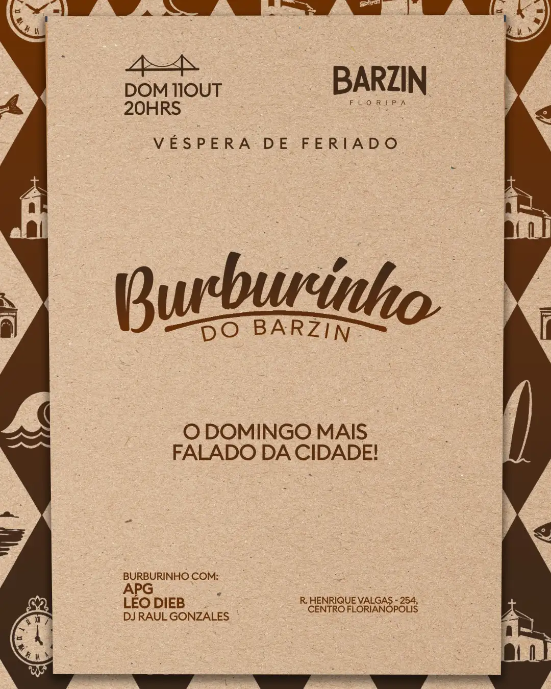 BARZIN DOMINGO 11/10 - BURBURINHO - APG + LÉO DIEB + DJ RAUL GONZALES