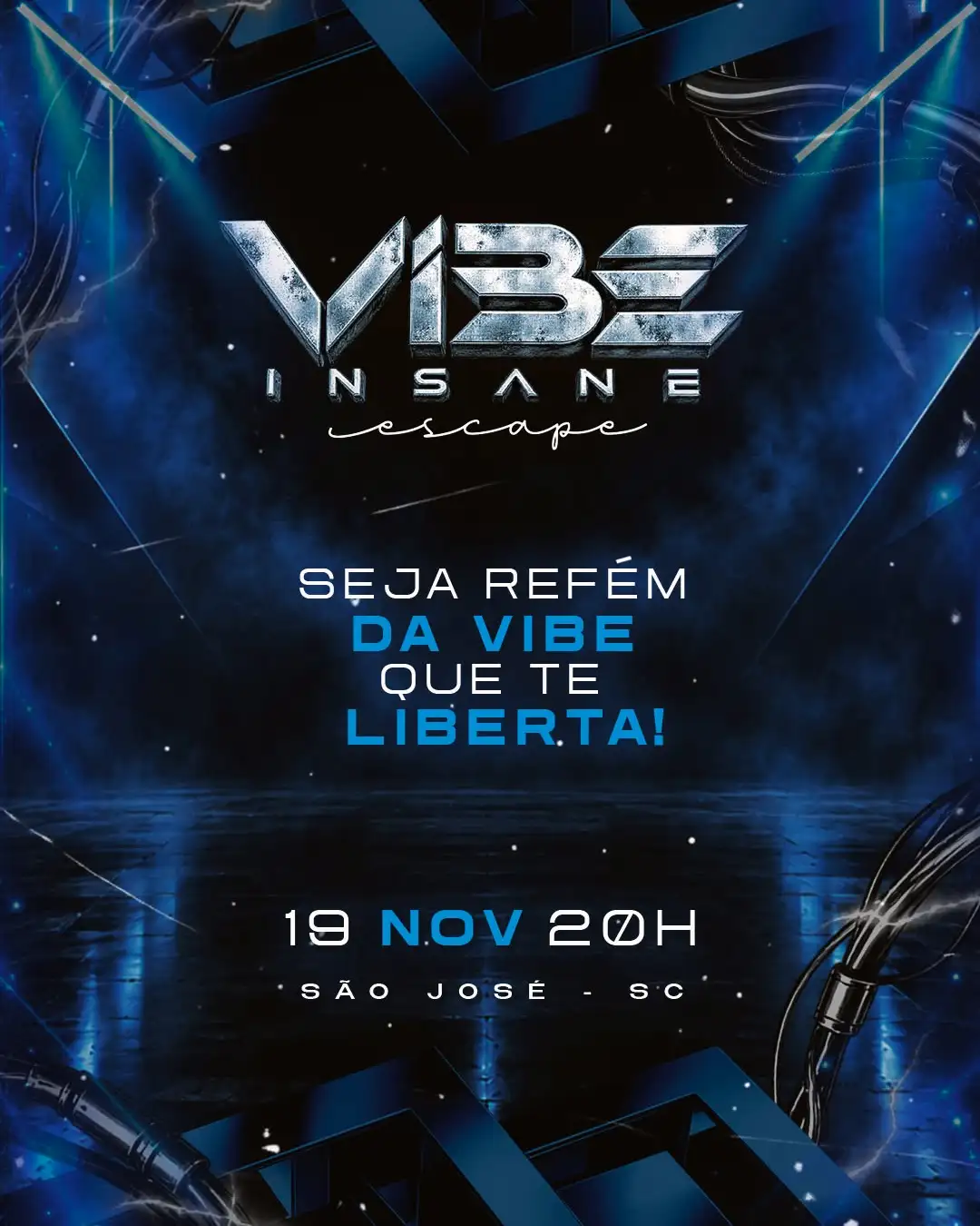 Vibe Insane | Edição Escape