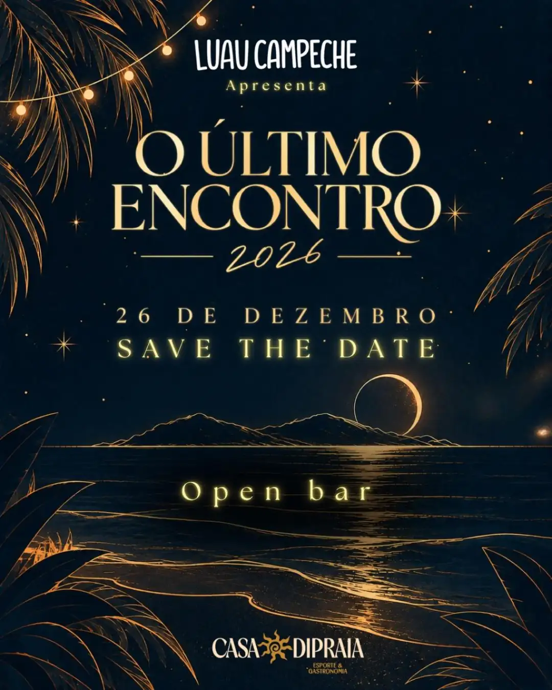 Pré-réveillon Luau Campeche: O último encontro 2026