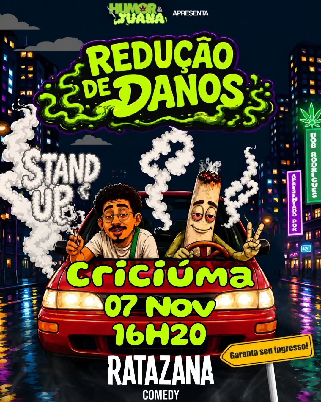 HUMOR E JUANA - "Redução de danos" com Bob Rodrigues