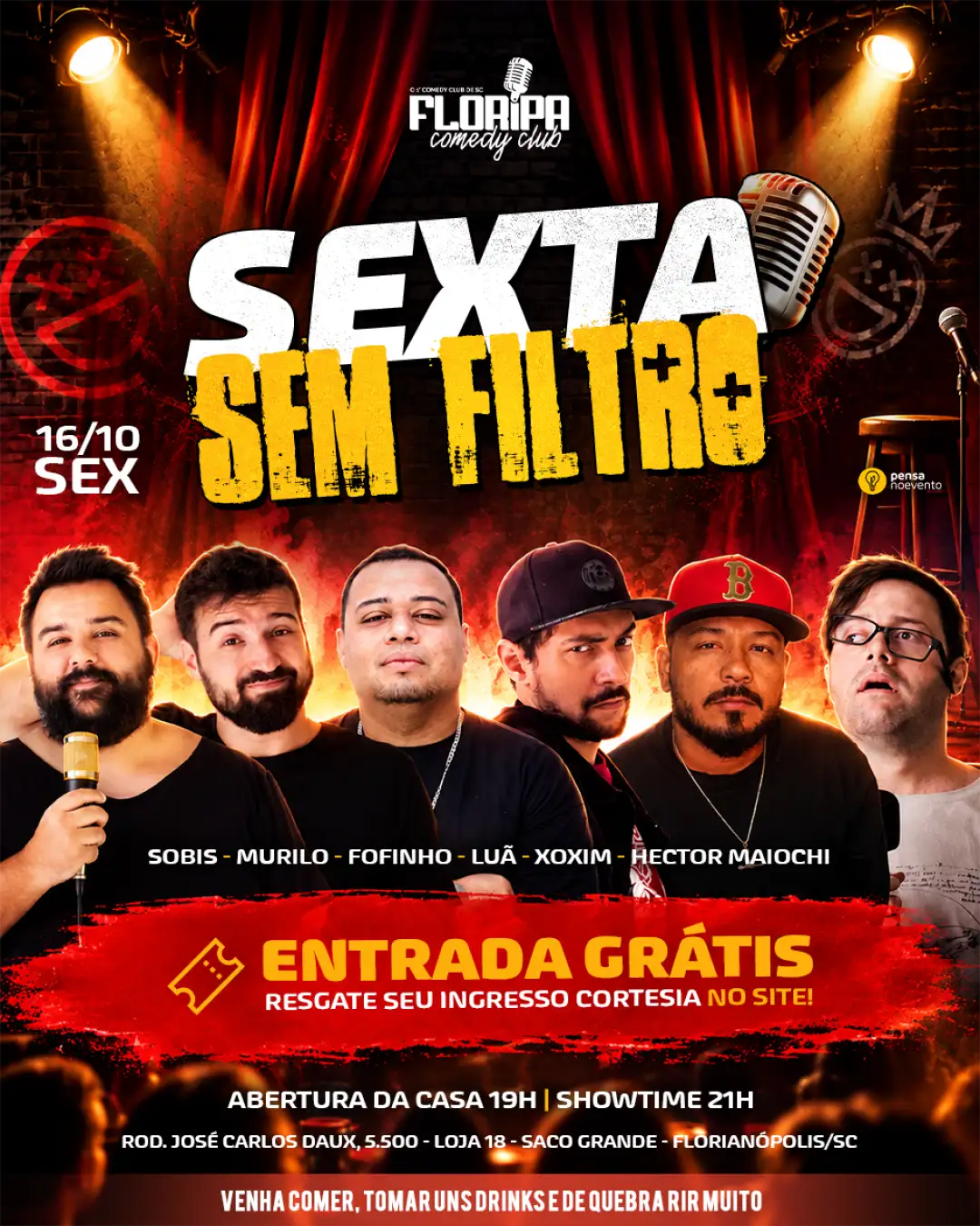 SOBIS, XOXIM, LUÃ, MAIOCHI, FOFINHO e MURILO - SEXTA SEM FILTRO - 21h (GRÁTIS)