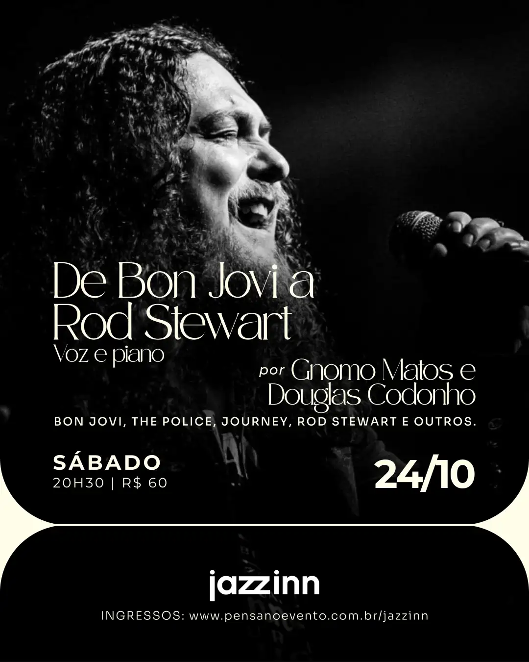 De Bon Jovi a Rod Stewart por Gnomo Matos e Douglas Codonho