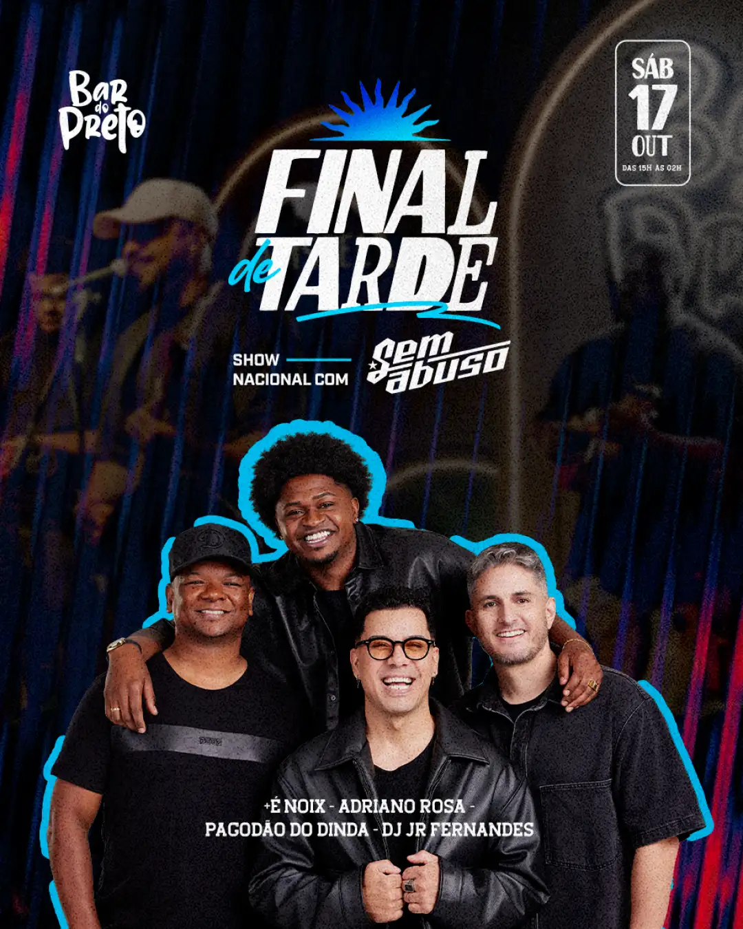 Sáb.17.Out - Show Nacional Sem Abuso