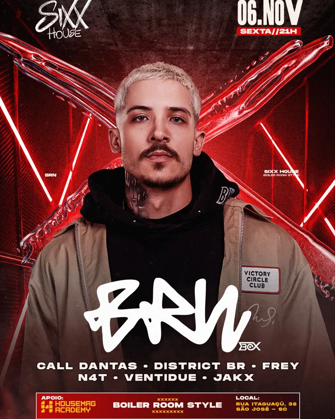 Sixx House - BRN - Sexta-feira