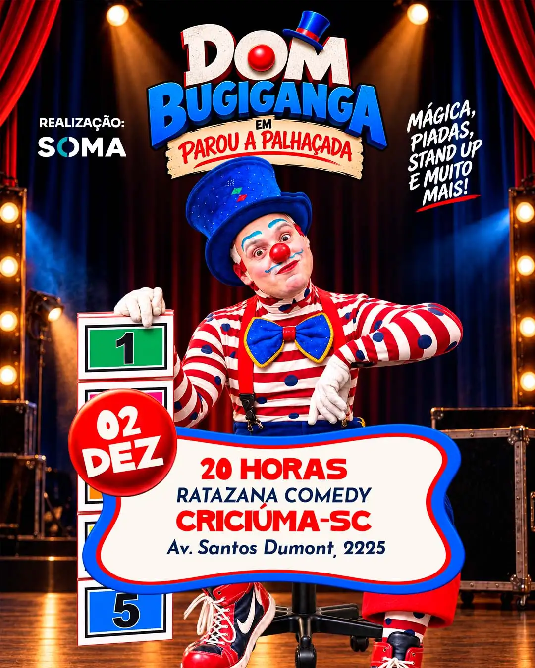 DOM BUGIGANGA EM: PAROU A PALHAÇADA EM CRICIÚMA