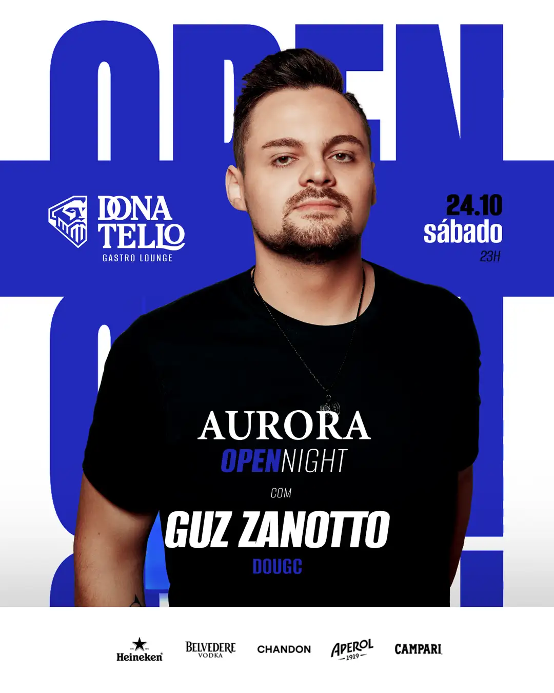 DONATELLO - AURORA OPEN NIGHT - DJ GUZ ZANOTTO