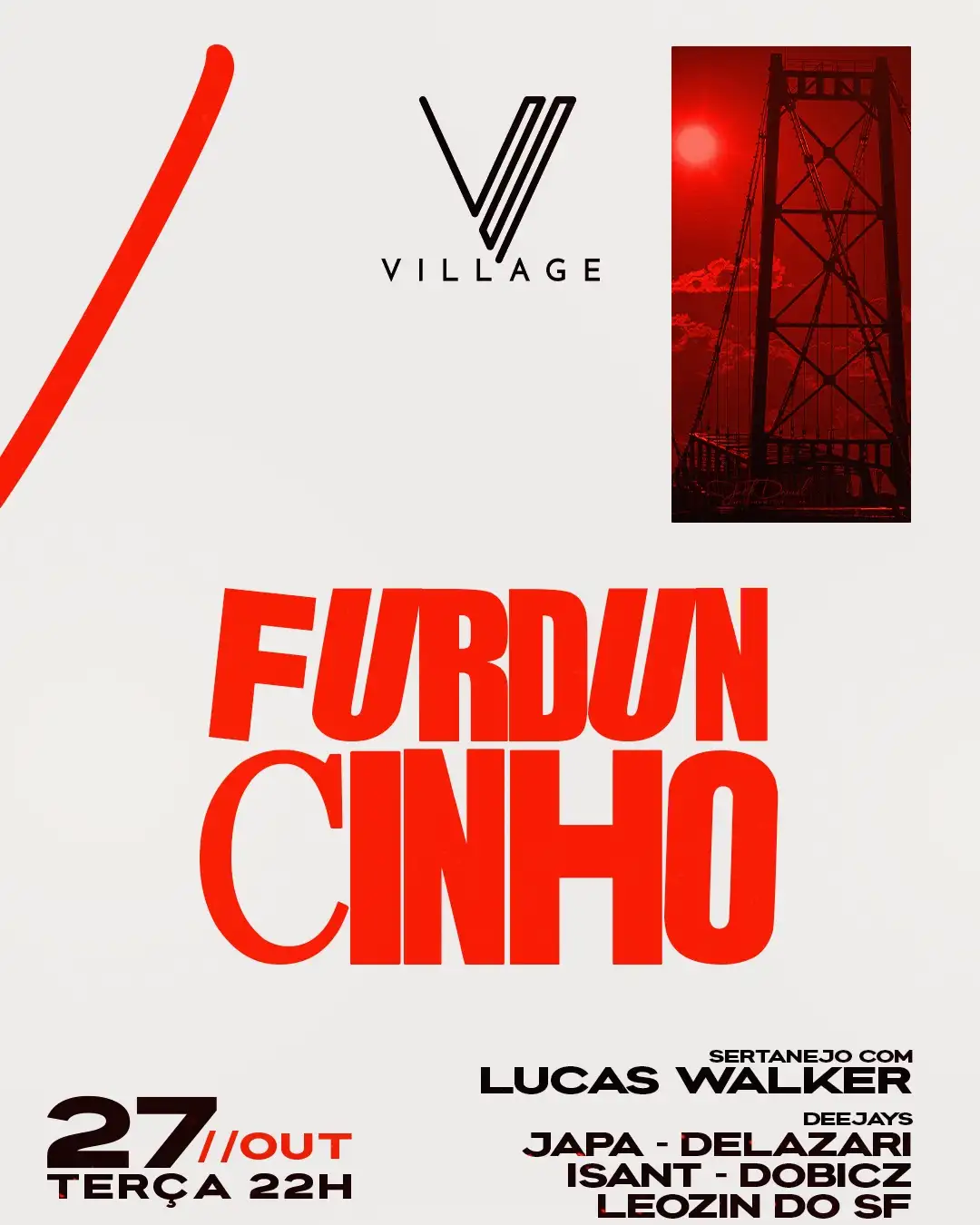 Village | Terça-Feira