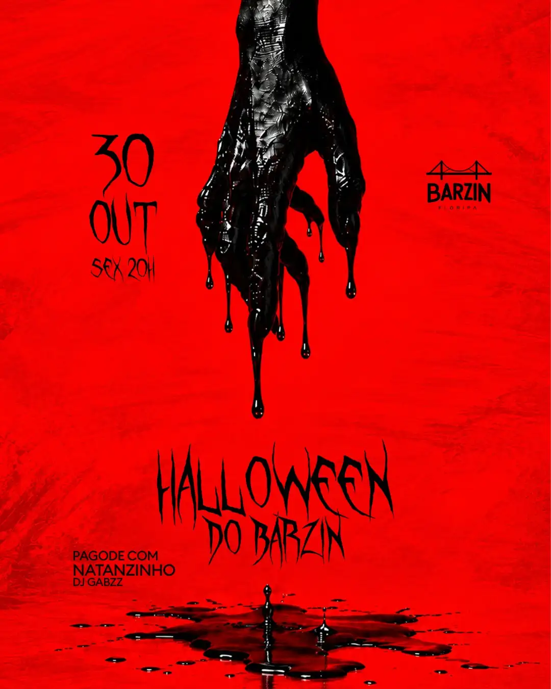 BARZIN SEXTA 30/10 - HALLOWEEN - NATANZINHO + DJ GABZZ